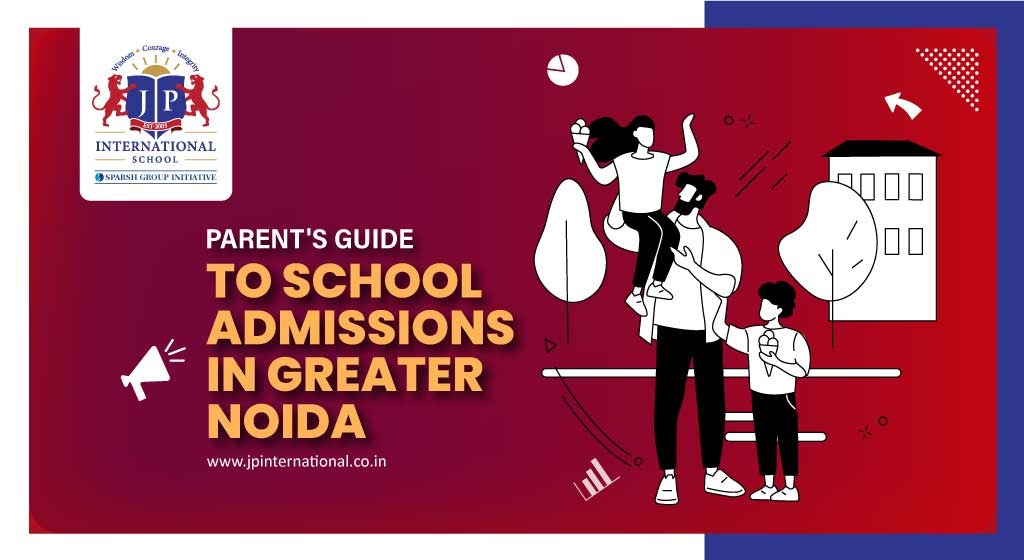 Parents Guide to School Admissions in Greater Noida